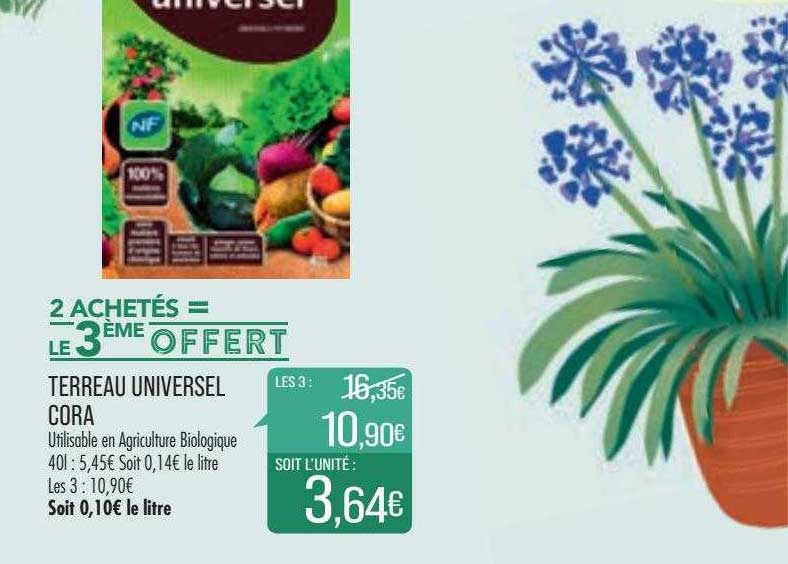 terreau universel cora 2 achetés = le 3 ème offert