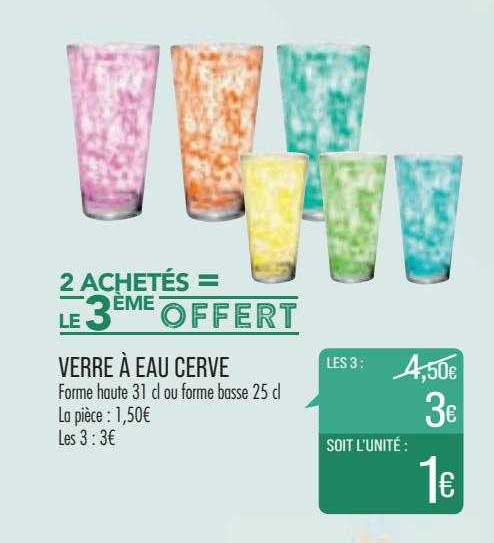 verre à eau cerve 2 achetés = le 3 ème offert