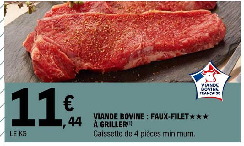 Viande Bovine : Faux-filet*** à Griller