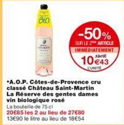 a.o.p. côtes-de-provence cru classé château saint-martin la réserve des gentes dames vin biologique rosé