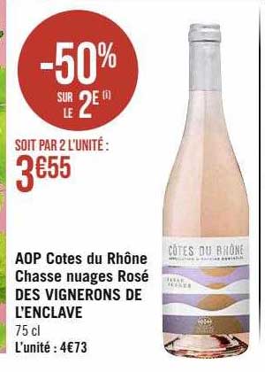 aop côtes du rhône chasse nuages rosé des vignerons de l'enclave