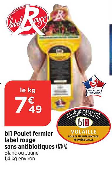 bi1 poulet fermier label rouge sans antibiotiques