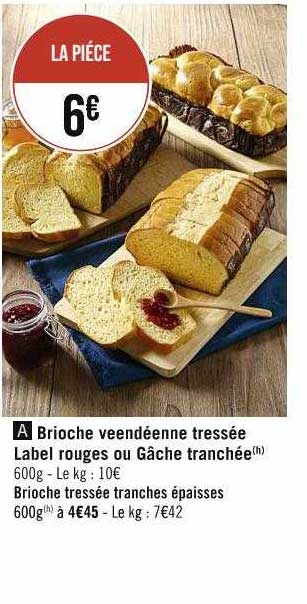 Brioche Veendéenne Tressée Label Rouges Ou Gâche Tranchée