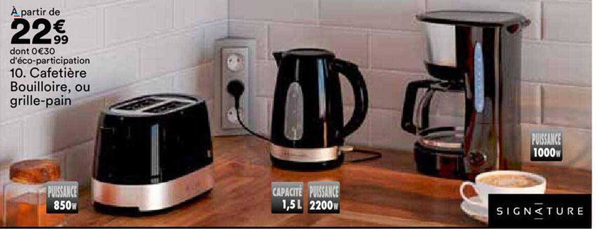 cafetière bouilloire, ou grille-pain signature