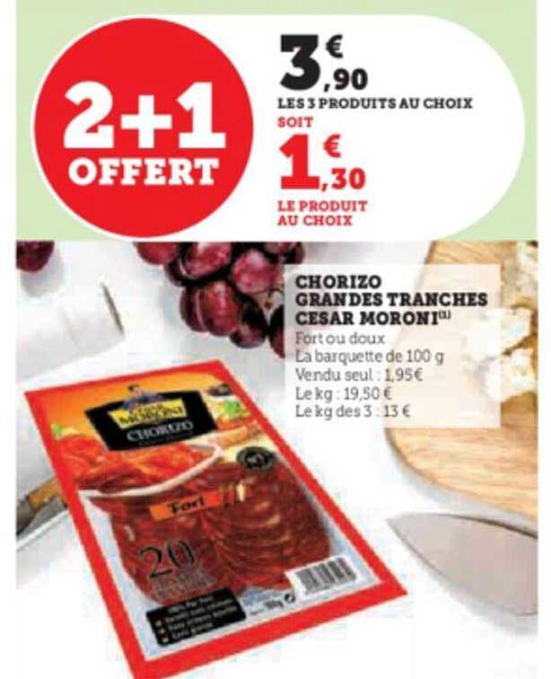 chorizo grandes tranches césar moroni