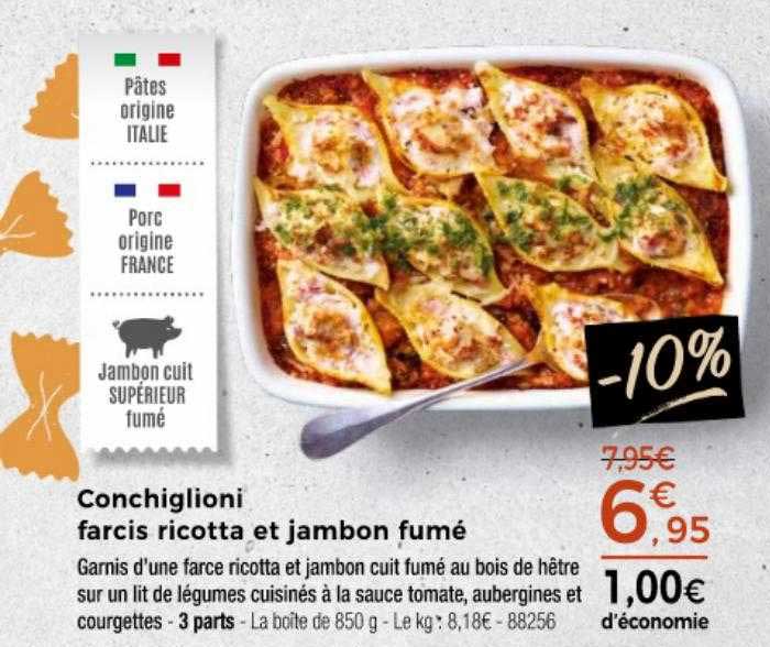 conchiglioni farcis ricotta et jambon fumé