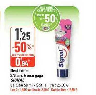 dentifrice 3-6 ans fraise gaga signal