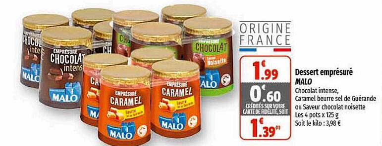 Dessert Emprésuré Malo