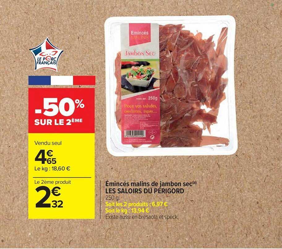 émincés malins de jambon sec les saloirs du périgord