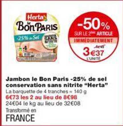 Jambon Le Bon Paris -25% De Sel Conservation Sans Nitrite "herta"