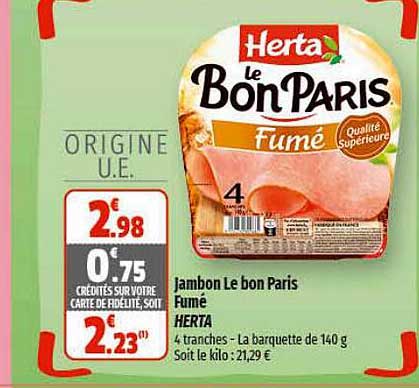 Jambon Le Bon Paris Fumé Herta