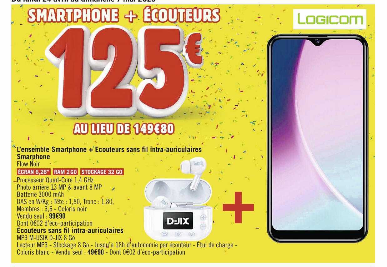 l'ensemble smartphone + écouteurs sans fil intra-auriculaires logicom