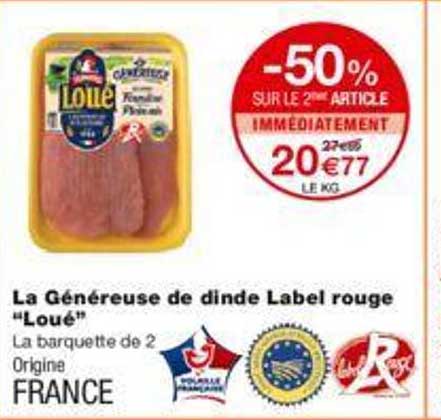 la généreuse de dinde label rouge "loué"