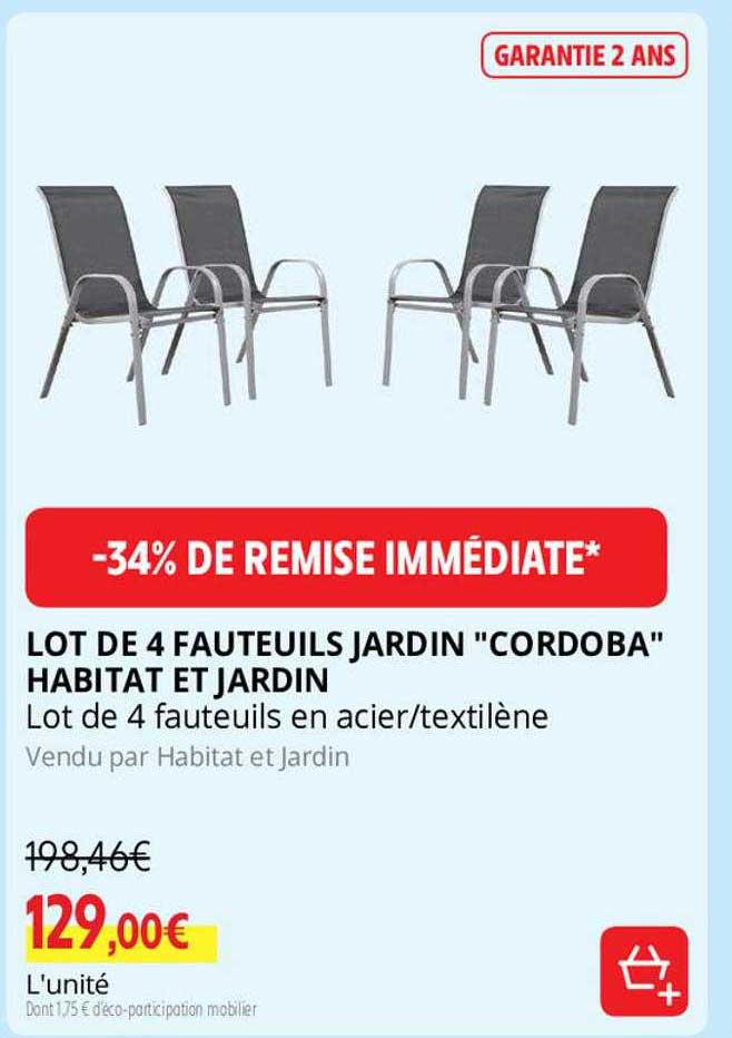 lot de 4 fauteuils jardin "cordoba" habitat et jardin