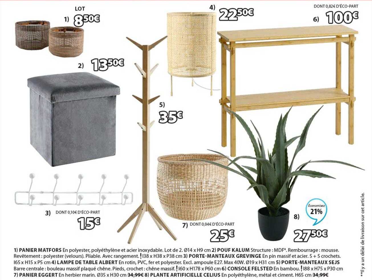 panier matfors, pouf kalum, porte-manteaux grevinge, lampe de table albert, porte-manteaux sejs, console felsted, panier eggert, plante artificielle celius