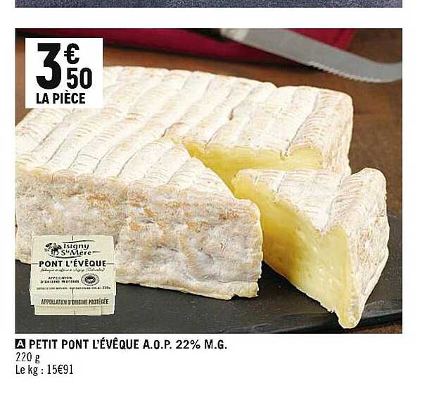 petit pont l'évêque a.o.p. 22% m.g.