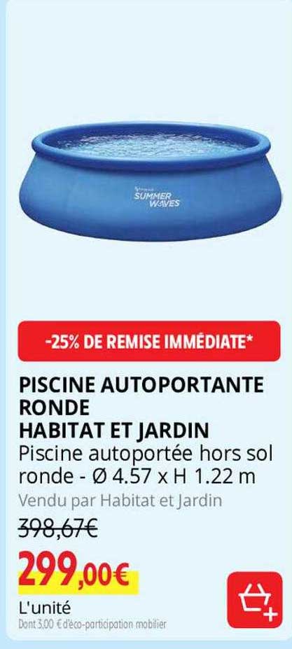 piscine autoportante ronde habitat et jardin