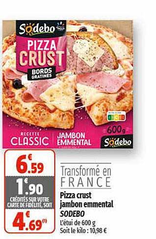 Pizza Crust Jambon Emmental Sodebo