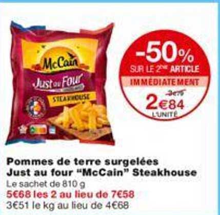pommes de terre surgelées just au four "mc cain" steakhouse