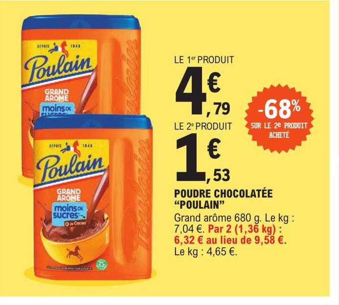 Poudre Chocolatée "poulain" -68% Sur Le 2e Produit Acheté