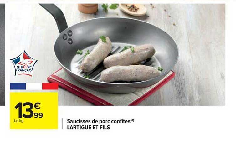 saucisses de porc confites lartigue et fils