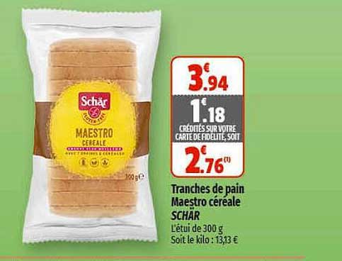 tranches de pain maestro céréale schär