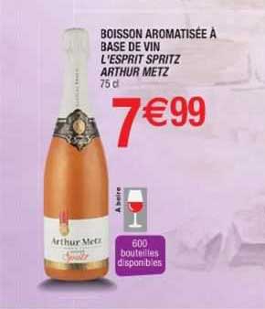 boisson aromatisée à base de vin l'esprit spritz arthur metz