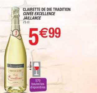 clairette de die tradition cuvée excellence jaillance