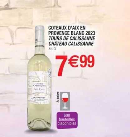 coteaux d'aix en provence blanc 2023 tours de calissanne château  calissanne
