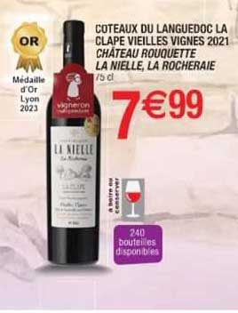 coteaux du languedoc la clape vieilles vignes 2021 château rouquette la nielle, la rocheraie