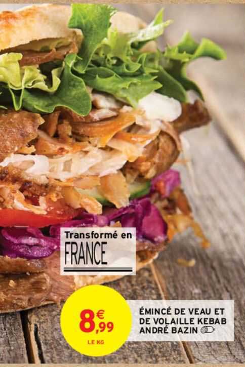 émincé de veau et de volaille kebab andré bazin