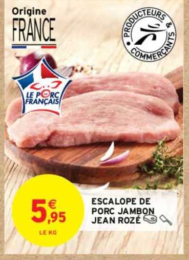 escalope de porc jambon jean rozé