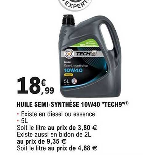 huile semi-synthèse 10w40 "tech9"