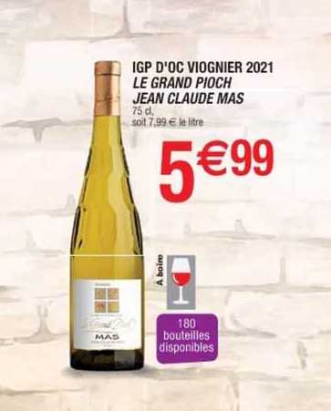 IGP d'oc viognier 2021 le grand pioch jean claude mas