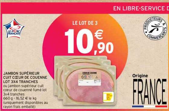 jambon supérieur cuit cœur de couenne lot 3x4 tranches