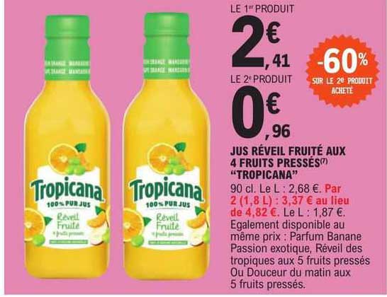 jus réveil fruité aux 4 fruits pressés "tropicana"