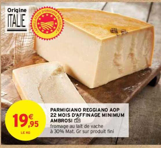 parmigiano reggiano aop 22 mois d'affinage minimum ambrosi
