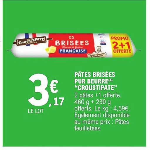 pâtes brisées pur beurre "croustipate"