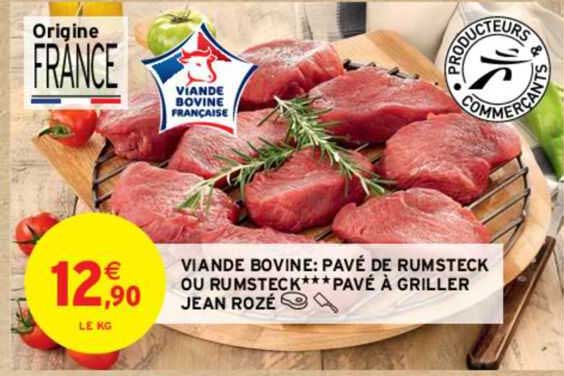 viande bovine : pavé de rumsteck ou rumsteck***pavé à griller jean rozé