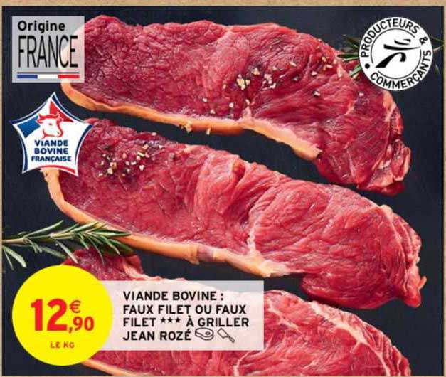 viande bovine faux filet ou faux filet *** à griller jean rozé