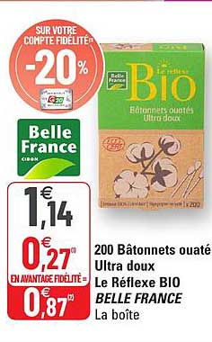 200 bâtonnets ouaté ultra doux le réflexe bio belle france