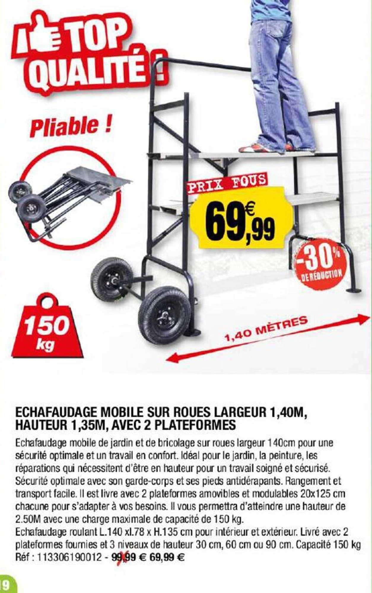 échafaudage mobile sur roues largeur 1,40 m, hauteur 1,35 m, avec 2 plateformes