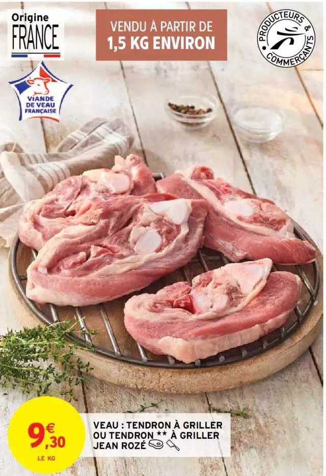 Veau : Tendron à Griler Ou Tendron**à Griller Jean Rozé