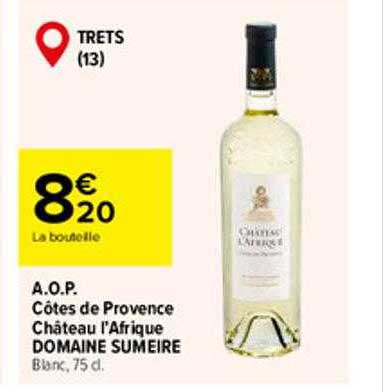 a.o.p. côtes de provence château l'afrique domaine sumeire