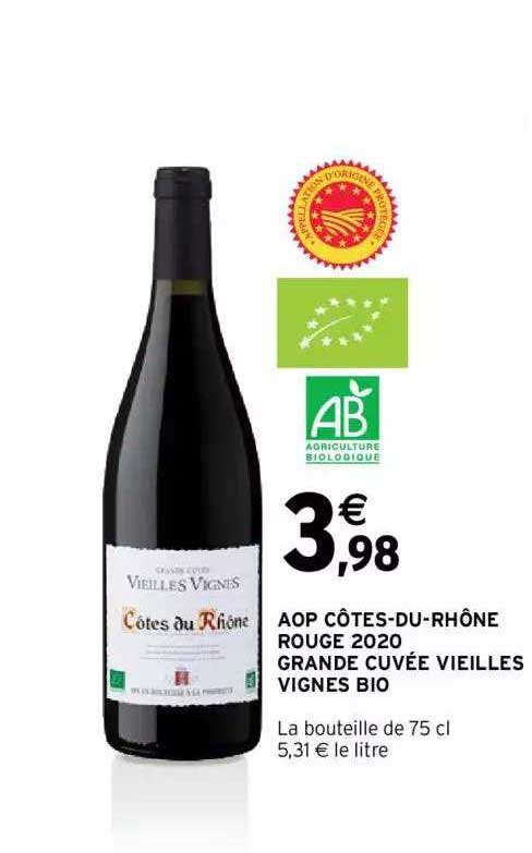 aop côtes-du-rhône rouge 2020 grande cuvée vieilles vignes bio