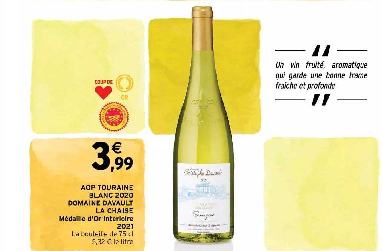 Aop Touraine Blanc 2020 Domaine Davault La Chaise Médaille D'or Interloire 2021