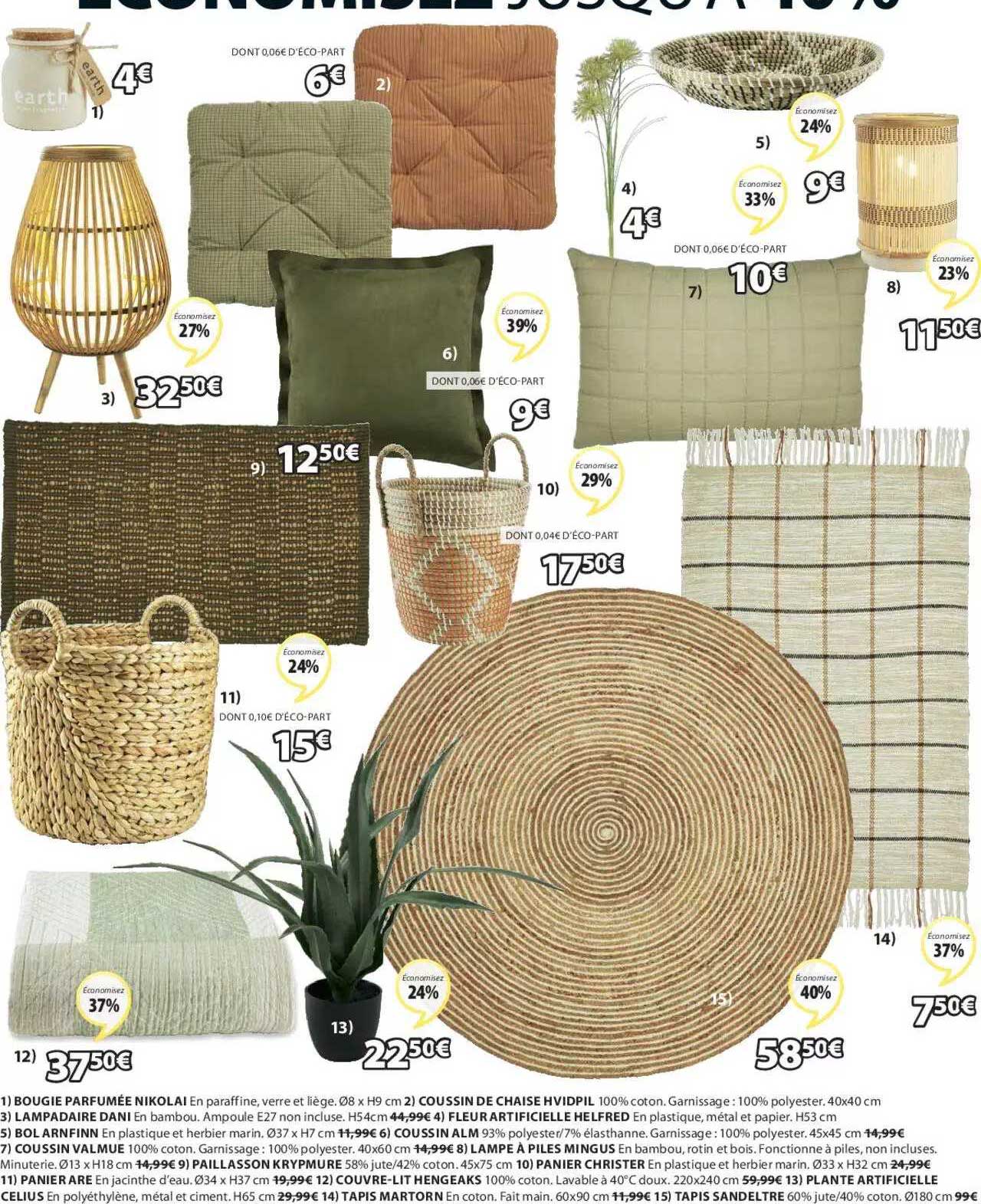 bougie parfumée nikolai, coussin de chaise hvidpil, lampadaire dani, fleur artificielle helfred, bol arnfinn, coussin alm, coussin valmue, lampe à piles mingus, paillasson krypmure, panier christer