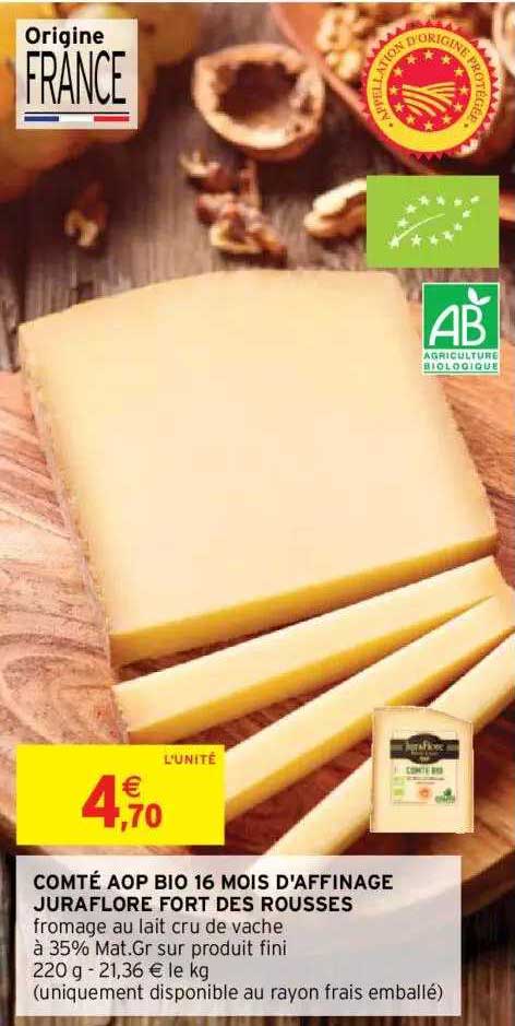 comté aop bio 16 mois d'affinage juraflore fort des rousses
