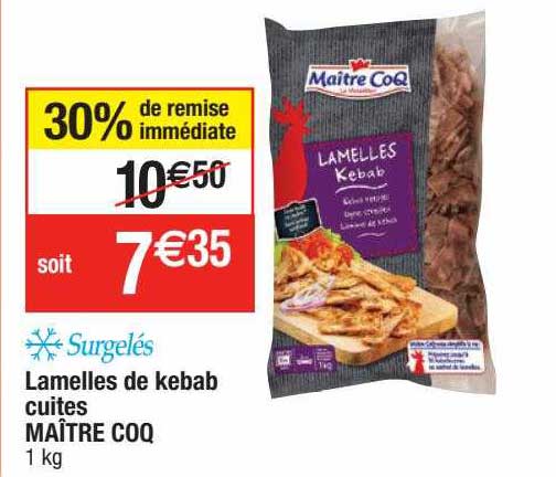 lamelles de kebab cuites maître coq surgelés