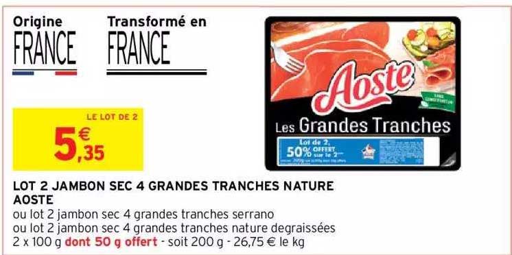 lot 2 jambon sec 4 grandes tranches nature aoste